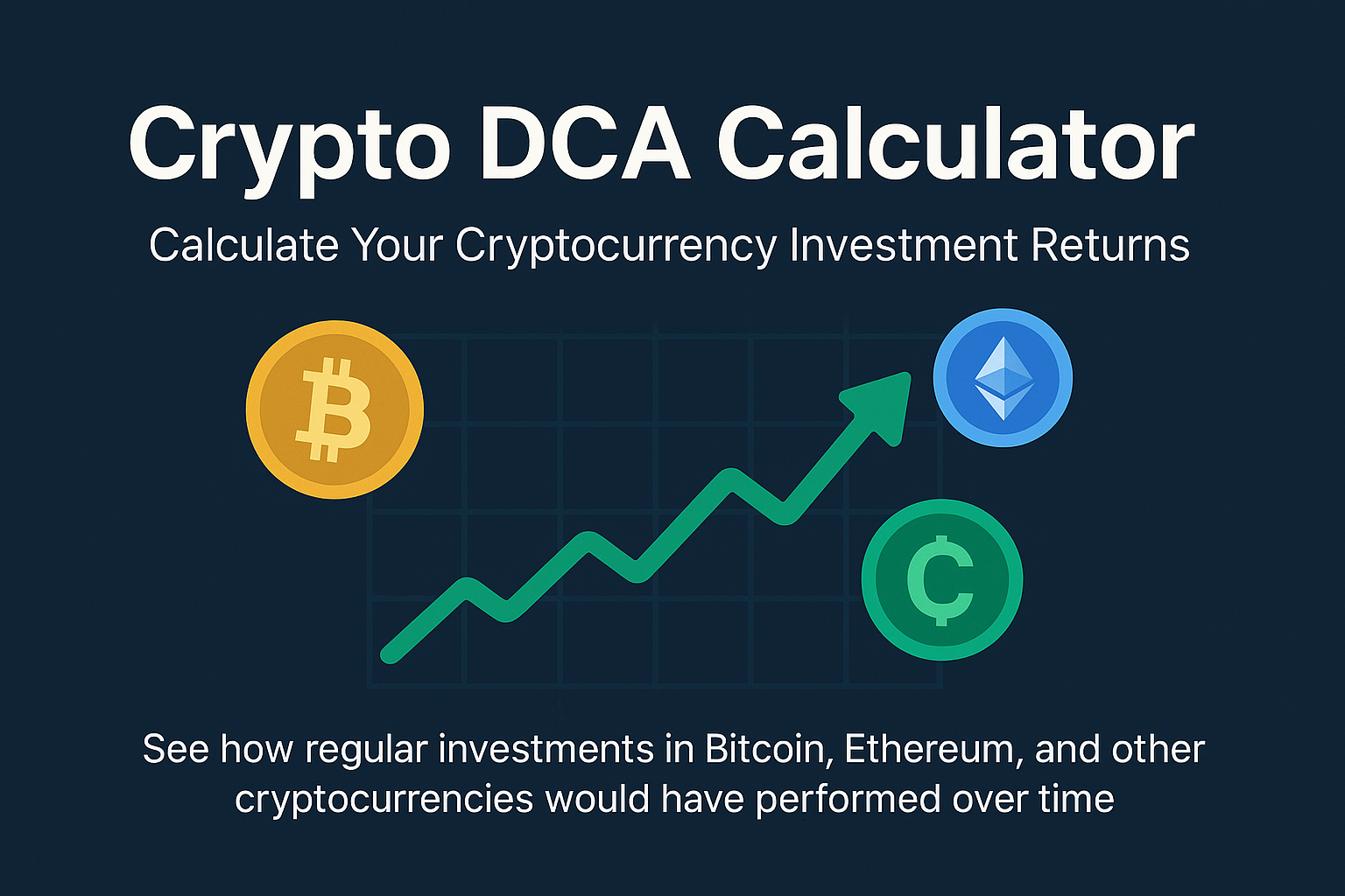Free Crypto DCA (Dollar Cost Averaging) Calculator | Calculate Your  Cryptocurrency Investment Returns